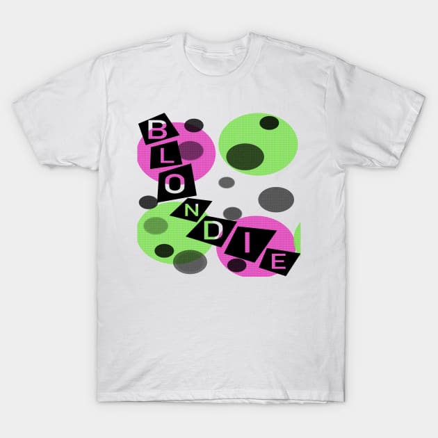 Blondie T-Shirt by The E Hive Design